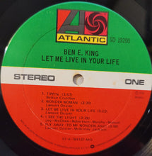 Laden Sie das Bild in den Galerie-Viewer, Ben E. King : Let Me Live In Your Life (LP, Album, MO )
