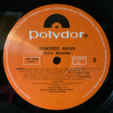 Load image into Gallery viewer, Francisco Araiza : Fiesta Mexicana (LP, Album)