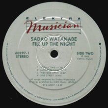 Laden Sie das Bild in den Galerie-Viewer, Sadao Watanabe : Fill Up The Night (LP, Album, Spe)