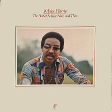 Load image into Gallery viewer, Major Harris : The Best Of Major Now And Then (LP, Comp)
