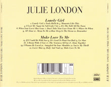 Load image into Gallery viewer, Julie London : Lonely Girl / Make Love To Me (CD, Comp, RM)
