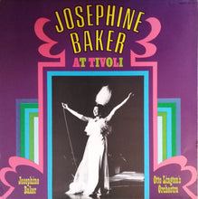 Laden Sie das Bild in den Galerie-Viewer, Josephine Baker, Otto Lington's Orchestra : Josephine Baker At Tivoli (LP)