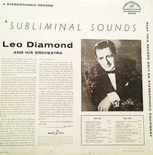Load image into Gallery viewer, Leo Diamond And His Orchestra : Subliminal Sounds (LP)