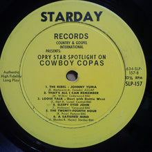 Load image into Gallery viewer, Cowboy Copas : Opry Star Spotlight On Cowboy Copas (LP, Mono)