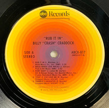 Load image into Gallery viewer, Billy "Crash" Craddock* : Rub It In (LP, Album, San)