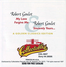 Load image into Gallery viewer, Robert Goulet : My Love Forgive Me / Sincerely Yours ... (CD, Comp)