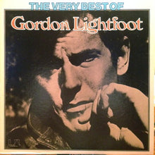 Load image into Gallery viewer, Gordon Lightfoot : The Very Best Of Gordon Lightfoot (LP, Comp, RE)
