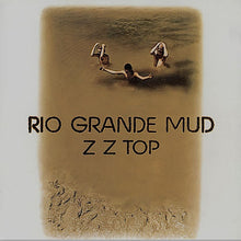 Load image into Gallery viewer, ZZ Top : Rio Grande Mud (LP, Album, RE, 180)