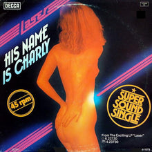 Load image into Gallery viewer, Laser (2) : His Name Is Charly (12")