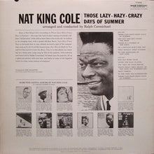 Laden Sie das Bild in den Galerie-Viewer, Nat King Cole : Those Lazy-Hazy-Crazy Days Of Summer (LP, Album, Mono)