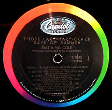 Laden Sie das Bild in den Galerie-Viewer, Nat King Cole : Those Lazy-Hazy-Crazy Days Of Summer (LP, Album, Mono)