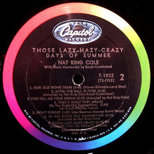 Laden Sie das Bild in den Galerie-Viewer, Nat King Cole : Those Lazy-Hazy-Crazy Days Of Summer (LP, Album, Mono)