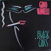 Laden Sie das Bild in den Galerie-Viewer, Gino Vannelli : Black Cars (Dance Mix) (12", Pit)