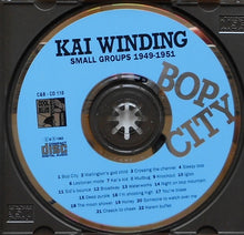 Laden Sie das Bild in den Galerie-Viewer, Kai Winding : Bop City, Small Groups 1949-1951 (CD, Comp)