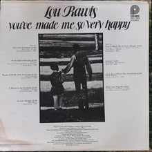 Load image into Gallery viewer, Lou Rawls : You've Made Me So Very Happy (LP, Album, RE)