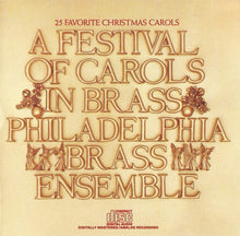 Laden Sie das Bild in den Galerie-Viewer, Philadelphia Brass Ensemble : A Festival Of Carols In Brass (CD, RE)