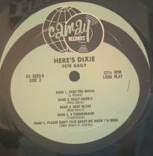 Charger l'image dans la galerie, The Bobcats (2) / Pete Daily : Here's Dixie (LP, Album, Mono)