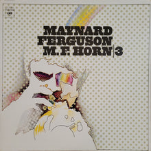 Load image into Gallery viewer, Maynard Ferguson : M.F.Horn | 3 (LP, Album, Ter)