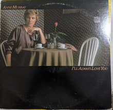 Load image into Gallery viewer, Anne Murray : I'll Always Love You (LP, Album)