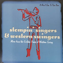 Charger l'image dans la galerie, Various : Stompin' Singers & Western Swingers: More From The Golden Years Of Western Swing: It Ain't Far To The Bar (CD, Comp)