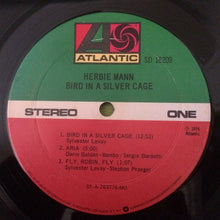 Load image into Gallery viewer, Herbie Mann : Bird In A Silver Cage (LP, Mon)