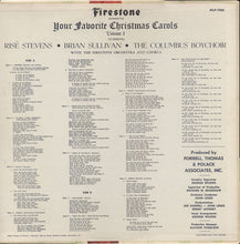 Charger l'image dans la galerie, Risë Stevens, Brian Sullivan (4) And The Columbus Boychoir With The Firestone Orchestra And Chorus : Firestone Presents Your Favorite Christmas Carols Volume 2 (LP, Mono)
