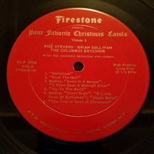 Charger l'image dans la galerie, Risë Stevens, Brian Sullivan (4) And The Columbus Boychoir With The Firestone Orchestra And Chorus : Firestone Presents Your Favorite Christmas Carols Volume 2 (LP, Mono)