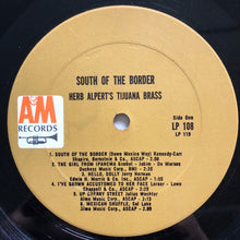 Load image into Gallery viewer, Herb Alpert's Tijuana Brass* : South Of The Border (LP, Album, Mono)