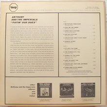 Load image into Gallery viewer, Anthony & The Imperials* : Payin' Our Dues (LP, Album, Mono)