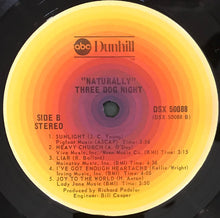 Laden Sie das Bild in den Galerie-Viewer, Three Dog Night : Naturally (LP, Album, RE, Ter)