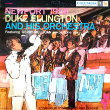 Load image into Gallery viewer, Duke Ellington And His Orchestra : Newport 1958 (LP, Album, Mono)