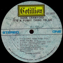 Load image into Gallery viewer, Hank Crawford : It's A Funky Thing To Do (LP)