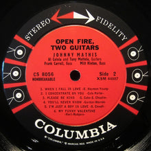Load image into Gallery viewer, Johnny Mathis : Open Fire, Two Guitars (LP, Album)