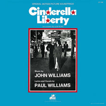 Load image into Gallery viewer, John Williams (4) : Cinderella Liberty (Original Motion Picture Soundtrack) (LP, Album)