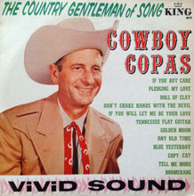 Load image into Gallery viewer, Cowboy Copas : The Country Gentleman Of Song (LP, Album, Mono)