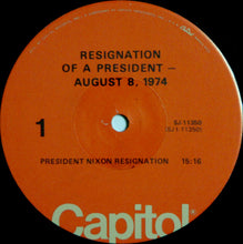 Load image into Gallery viewer, Richard Nixon : Resignation Of A President - August 8, 1974 - (LP, Jac)