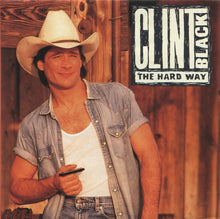 Laden Sie das Bild in den Galerie-Viewer, Clint Black : The Hard Way (CD, Album)