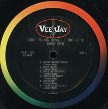 Charger l'image dans la galerie, Jimmy Reed : T'aint No Big Thing But He Is...Jimmy Reed (LP, Mono, Mon)