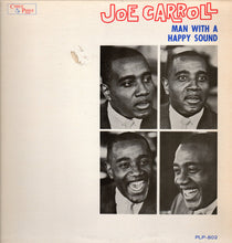 Load image into Gallery viewer, Joe Carroll : Man With A Happy Sound (LP, Album, Mono)