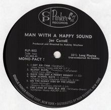 Load image into Gallery viewer, Joe Carroll : Man With A Happy Sound (LP, Album, Mono)