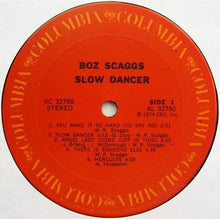 Laden Sie das Bild in den Galerie-Viewer, Boz Scaggs : Slow Dancer (LP, Album, Pit)