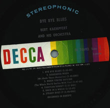 Load image into Gallery viewer, Bert Kaempfert & His Orchestra : Bye Bye Blues (LP, Album)