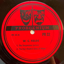 Laden Sie das Bild in den Galerie-Viewer, W.C. Fields & Mae West : W.C. Fields...His Only Recording The Temperance Lecture The Day I Drank A Glass Of Water Plus 8 Songs By Mae West (LP, Comp, Mono, RE, Gat)