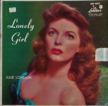 Laden Sie das Bild in den Galerie-Viewer, Julie London : Lonely Girl (LP, Album, Mono)