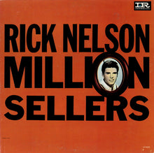 Load image into Gallery viewer, Rick Nelson* : Million Sellers (LP, Comp, Mono, Ter)