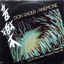 Load image into Gallery viewer, Don Rader : Anemone (LP, Album)