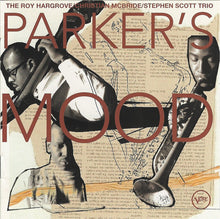 Charger l'image dans la galerie, The Roy Hargrove/Christian McBride/Stephen Scott Trio : Parker's Mood (CD, Album)