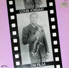 Load image into Gallery viewer, Louis Jordan : On Film - Reet Petite & Gone- Unissued Soundtracks 1945-1947 (LP, Comp, Mono)