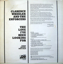 Charger l'image dans la galerie, Clarence Wheeler And The Enforcers* : The Love I've Been Looking For (LP, Album, RI)