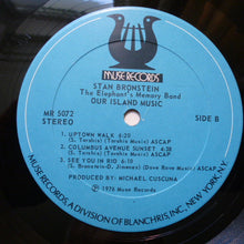 Charger l'image dans la galerie, Stan Bronstein / The Elephant's Memory Band* : Our Island Music (LP, Album)